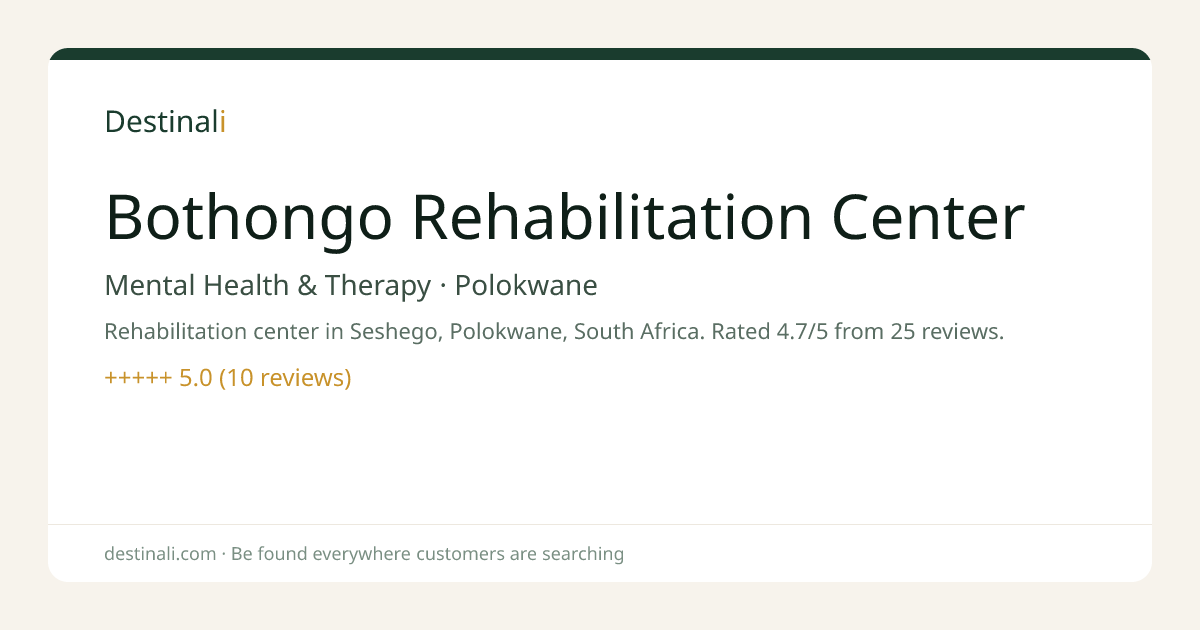 Bothongo Rehabilitation Center | Mental Health & Therapy, Polokwane