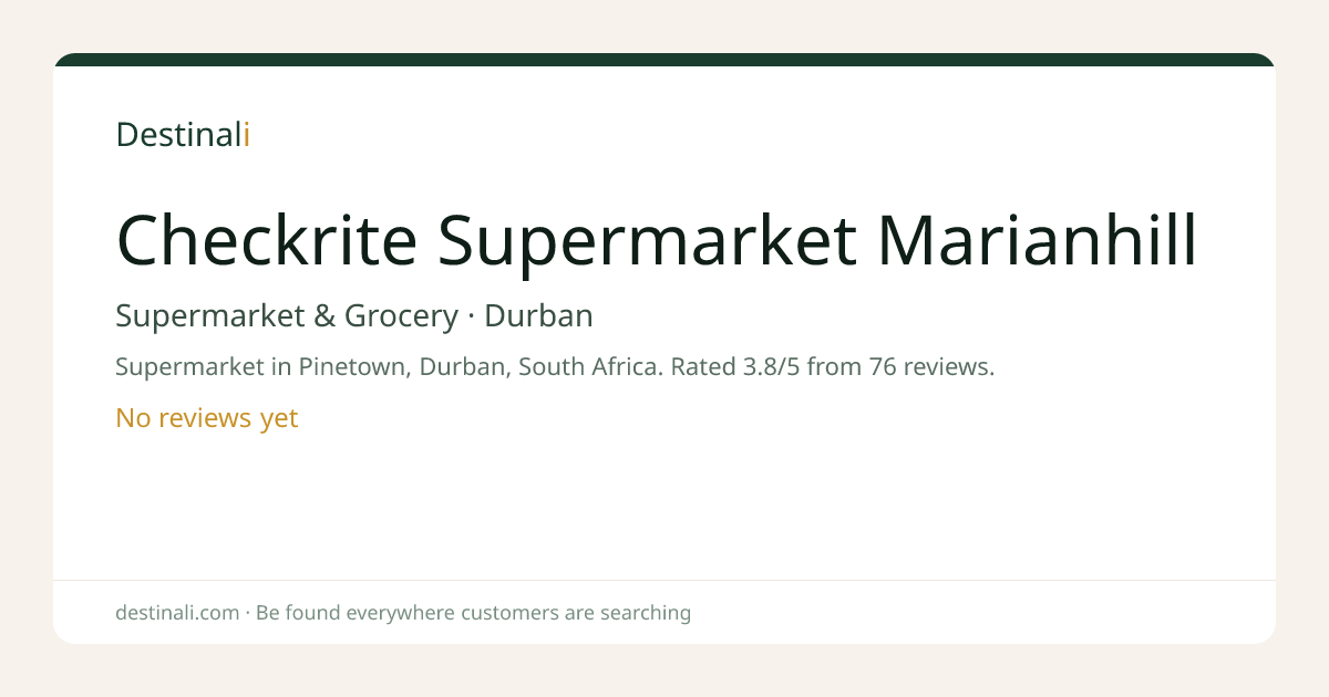 Checkrite Supermarket Marianhill | Supermarket & Grocery, Durban | Des