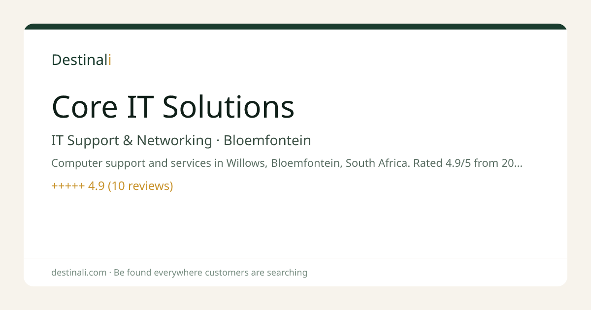 Core IT Solutions | IT Support & Networking, Bloemfontein | Destinali