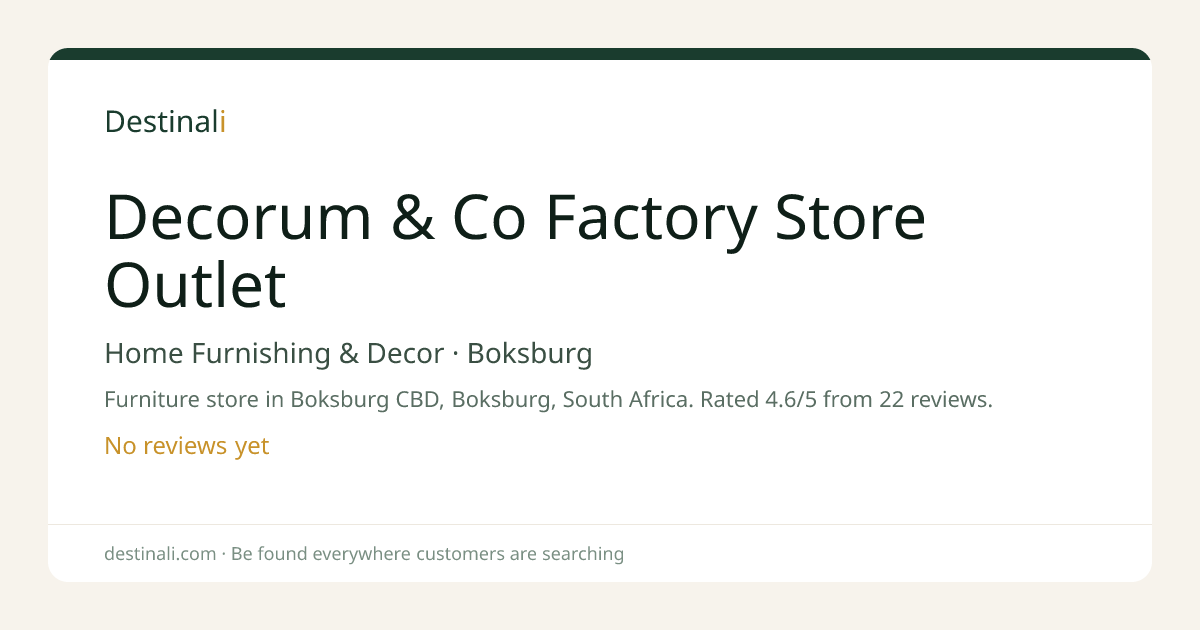 Decorum & Co Factory Store Outlet | Home Furnishing & Decor, Boksburg