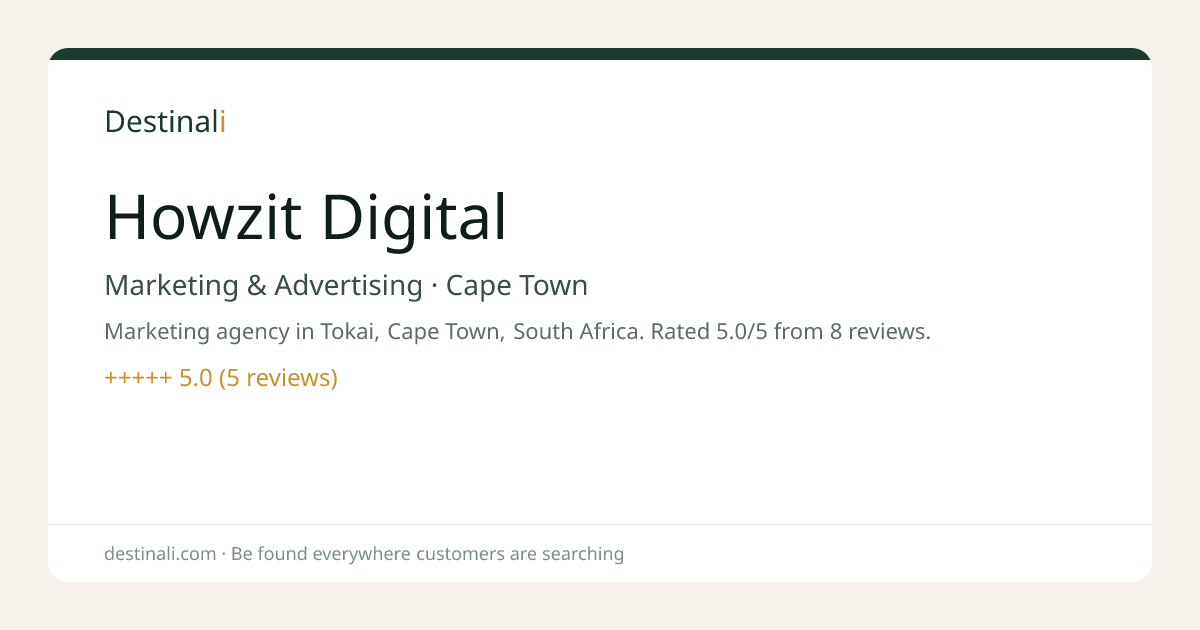Howzit Digital | Marketing & Advertising, Cape Town | Destinali