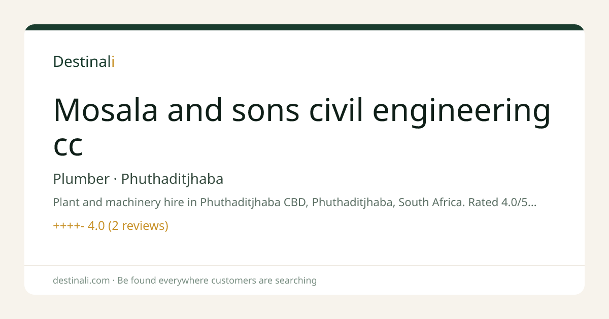 Mosala and sons civil engineering cc | Plumber, Phuthaditjhaba | Desti