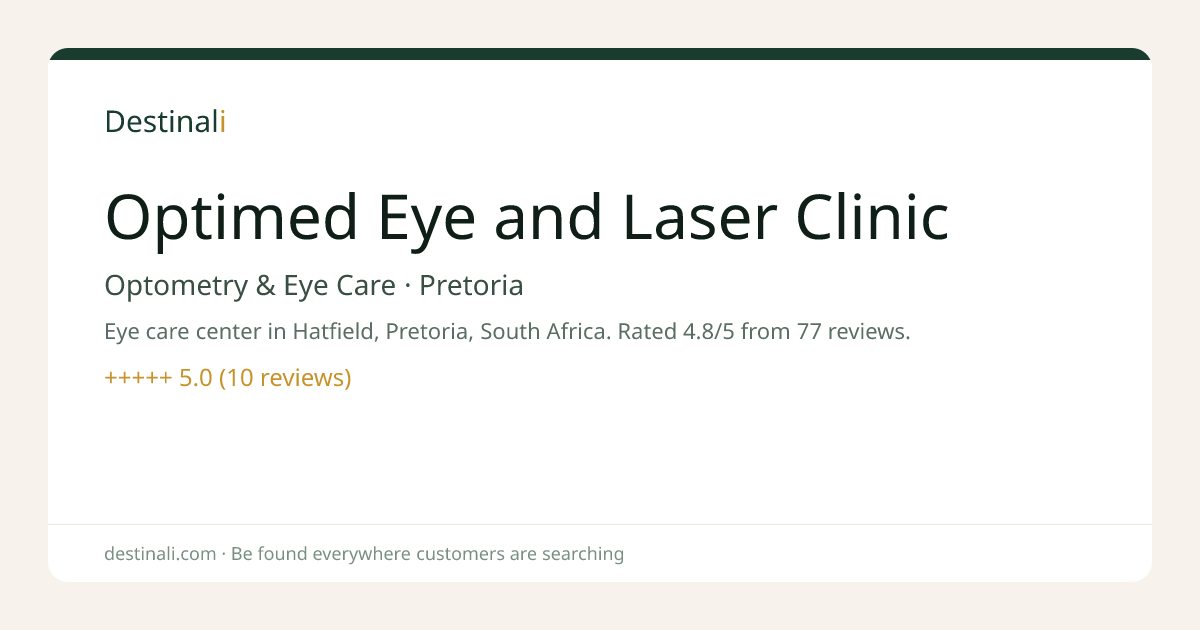 Optimed Eye and Laser Clinic | Optometry & Eye Care, Pretoria | Destin