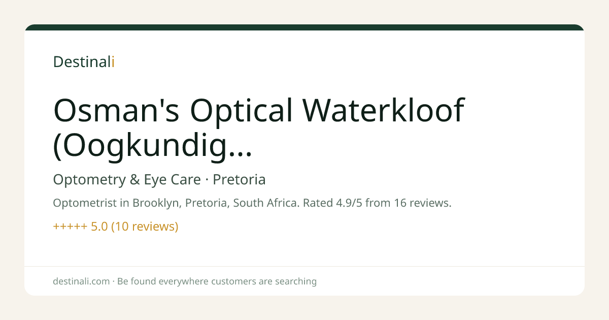 Osman's Optical Waterkloof (Oogkundige) | Optometry & Eye Care, Pretor