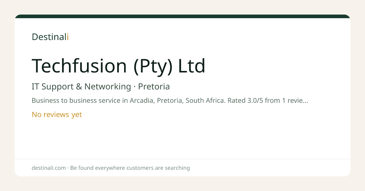 Techfusion (Pty) Ltd | IT Support & Networking, Pretoria | Destinali